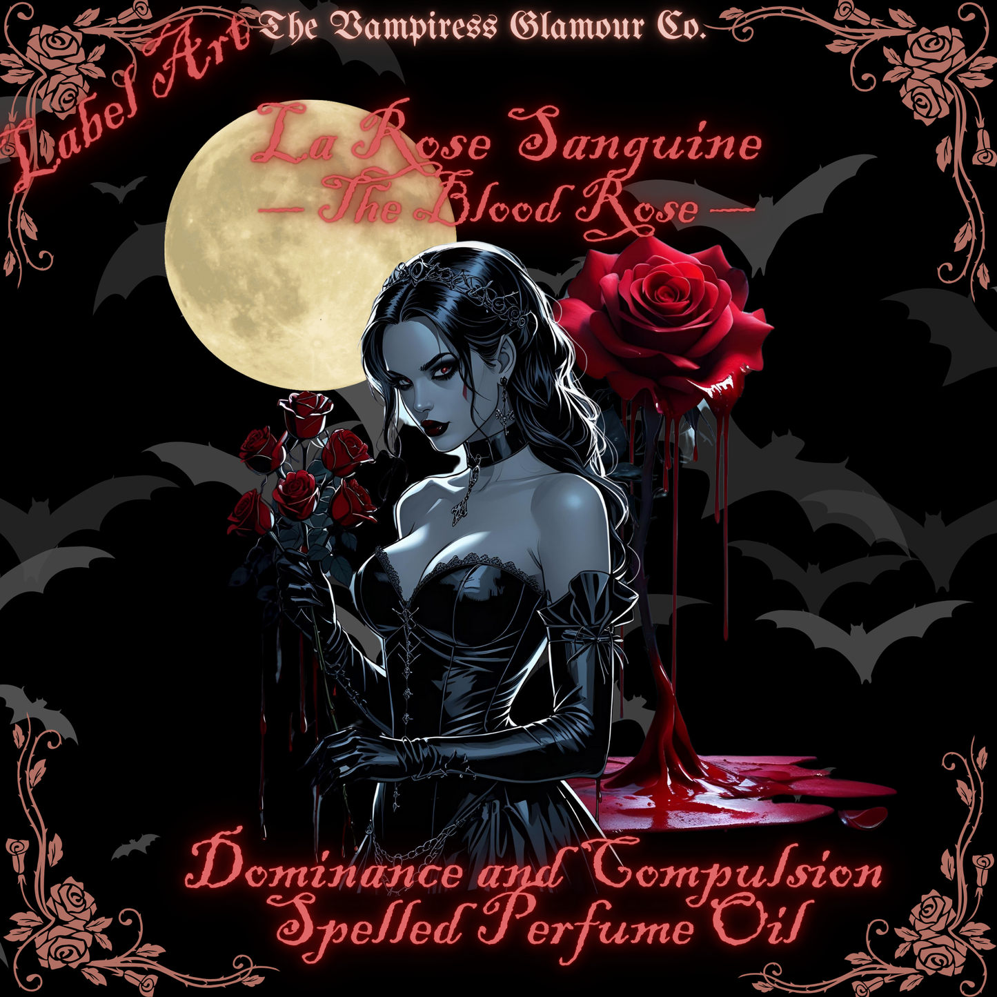 La Rose Sanguine- Vampiric Domination & Compulsion Spelled Crystal Infused Botanical Perfume Oil